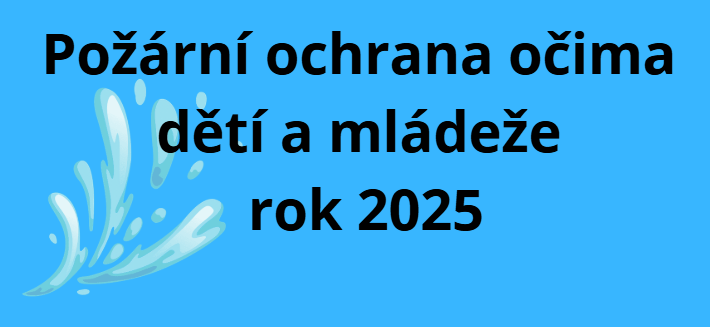 Požární ochrana očima dětí a mládeže (2025)